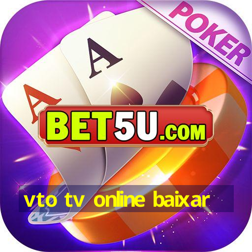 vto tv online baixar